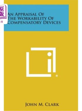 海外直订An Appraisal of the Workability of Compensatory Devices 补偿装置的实用性评价