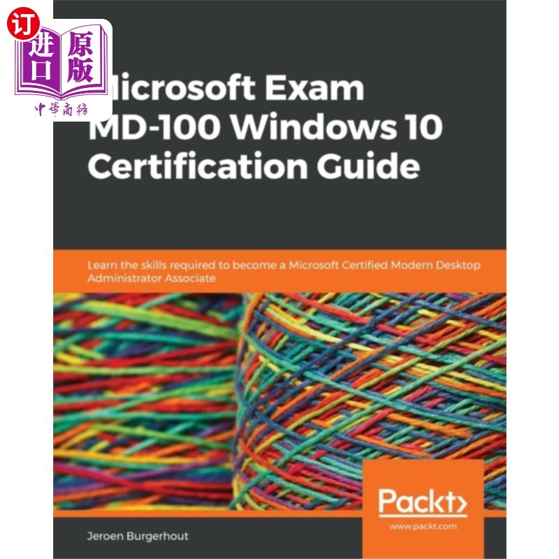 海外直订Microsoft Exam MD-100 Windows 10 Certification G... 微软考试MD-100 Windows 10认证指南