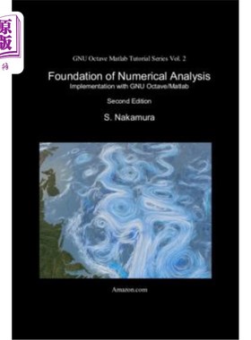 海外直订Foundation of Numerical Analysis: Implementation with Gnu Octave/MATLAB 数值分析的基础：GNU倍频程/ MATLAB实