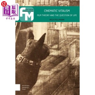 活力论 电影 海外直订Cinematic Vitalism