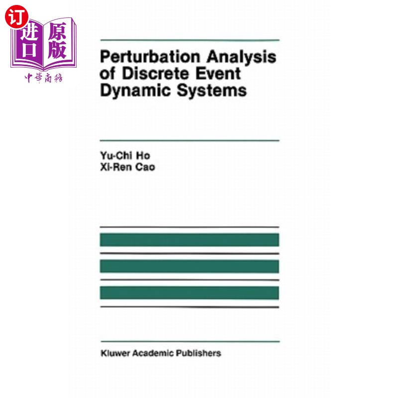 海外直订Perturbation Analysis of Discrete Event Dynamic Systems 离散事件动态系统的摄动分析