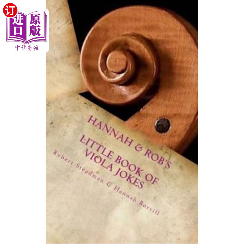 海外直订Hannah & Rob's Little Book of Viola Jokes 汉娜和罗伯的Viola笑话小书