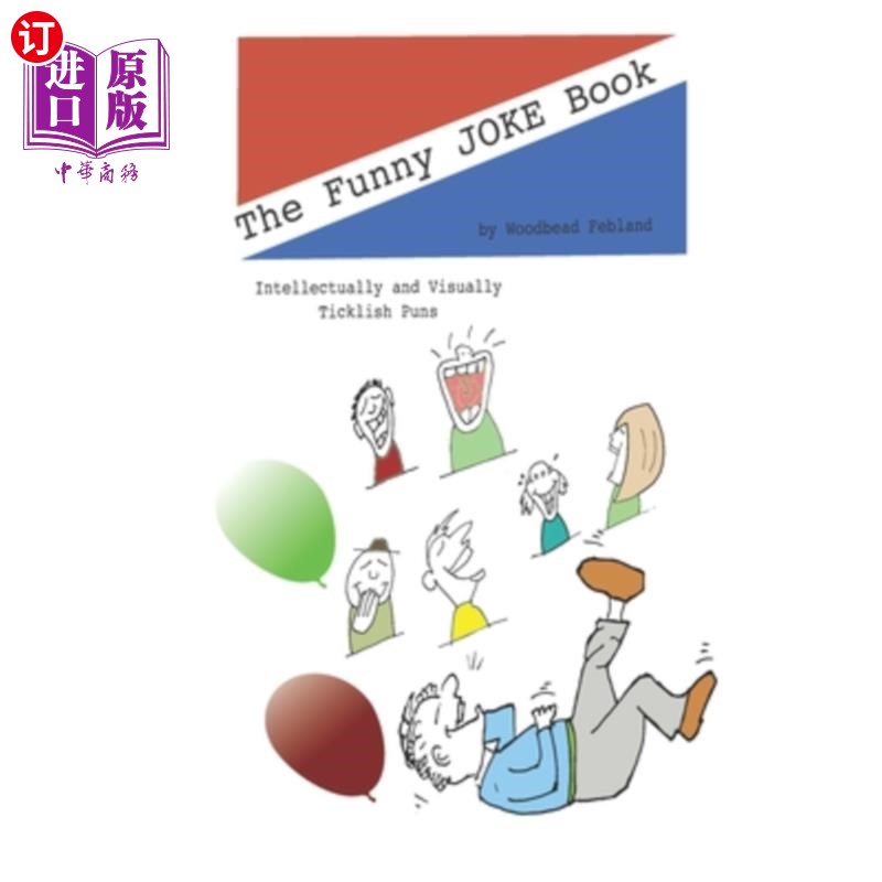 海外直订The Funny Pun Book: Intellectually and Visually Ticklish Puns 有趣的双关语书：智力和视觉上的难懂双关