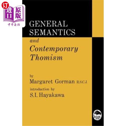 海外直订General Semantics and Contemporary Thomism 一般语义学与当代托马斯主义