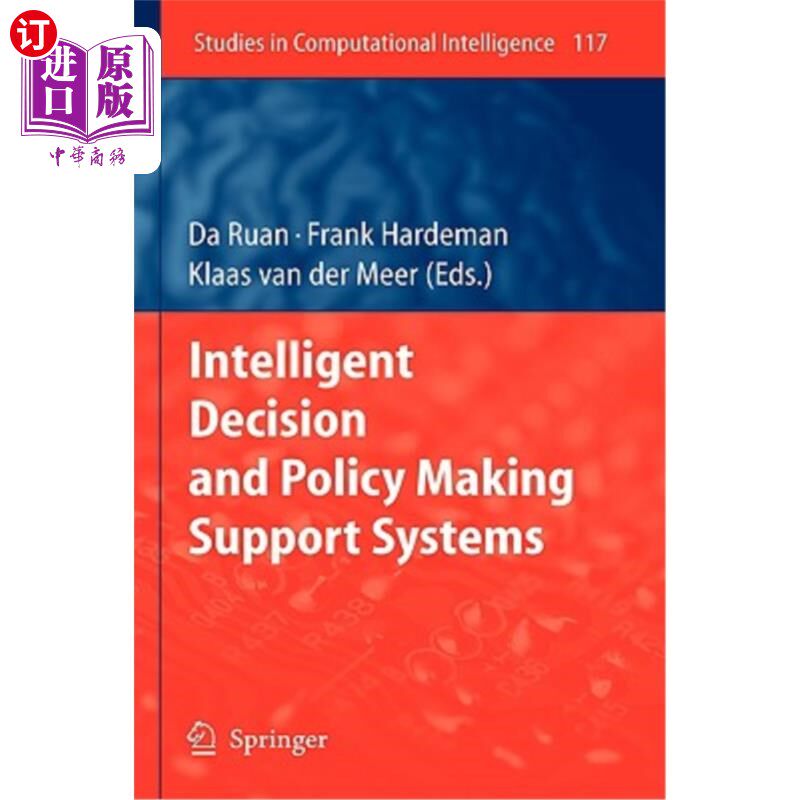 海外直订Intelligent Decision and Policy Making Support Systems 智能决策支持系统