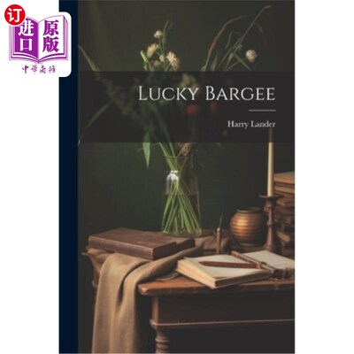 海外直订Lucky Bargee 幸运的粗鲁无礼之人