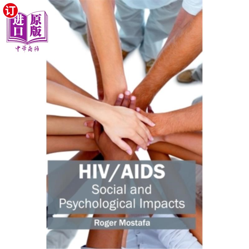 海外直订医药图书Hiv/Aids: Social and Psychological Impacts 艾滋病毒/艾滋病：社会和心理影响