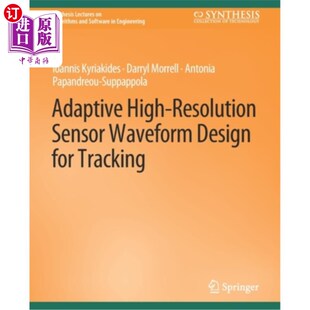 Sensor Waveform Design 海外直订Adaptive Tracking Resolution for 自适应高分辨率跟踪传感器波形设计 High