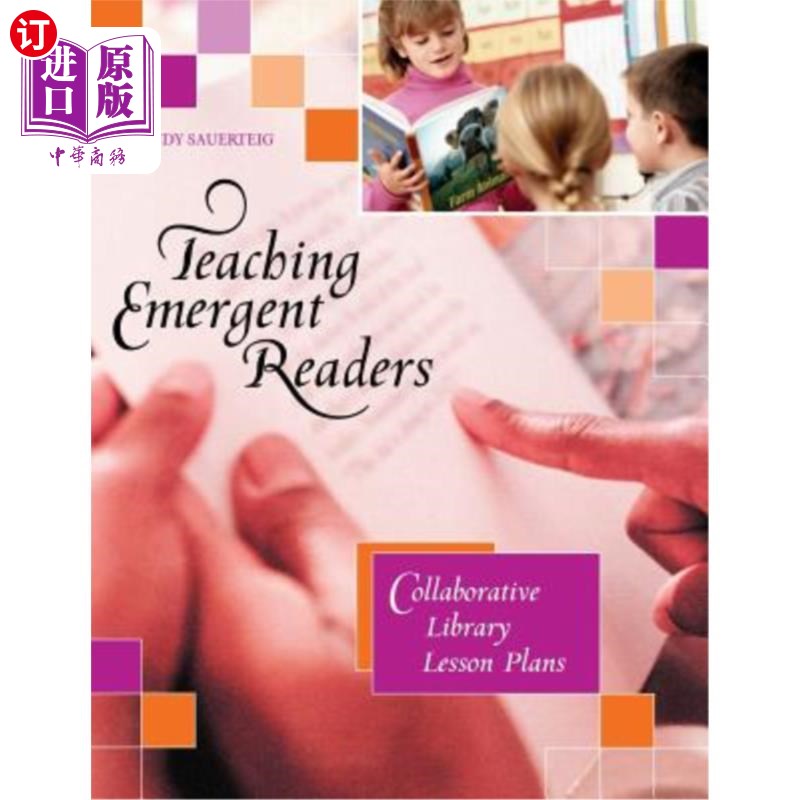 海外直订Teaching Emergent Readers: Collaborative Library Lesson Plans 突发读者的教学:图书馆合作教学计划