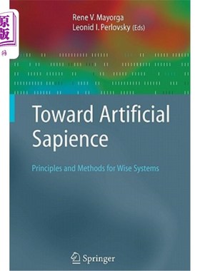 海外直订Toward Artificial Sapience: Principles and Methods for Wise Systems 走向人工智慧：智慧系统的原理和方法