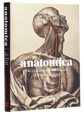 预售 Anatomica 解剖术：人体解剖精美艺术 进口艺术 The Exquisite and Unsettling Art of Human Anatomy 医学手稿插画【中商原?