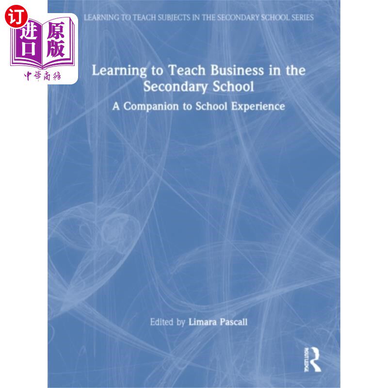 海外直订Learning to Teach Business in the Secondary Scho... 学习在中学教商科