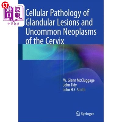 海外直订医药图书Cellular Pathology of Glandular Lesions and Unco... 宫颈腺性病变及罕见肿瘤的细胞病理学