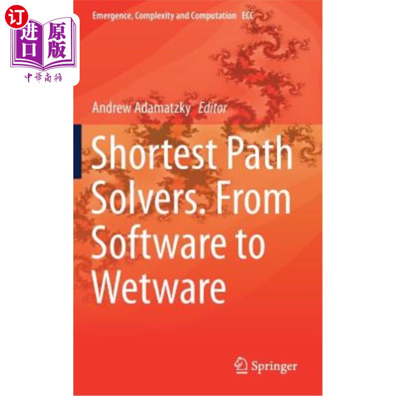 海外直订Shortest Path Solvers. from Software to Wetware 最短路径求解器。从软件到软件
