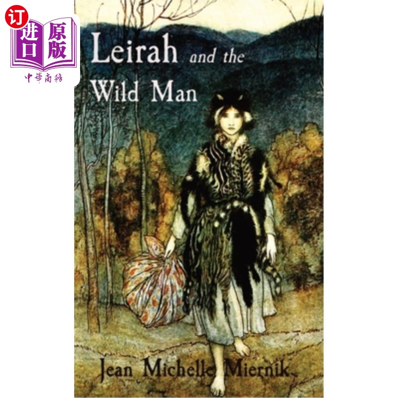海外直订Leirah and the Wild Man: A Tale of Obsession and Survival on the Edges of the By 《蕾拉与野人:拜占庭世界边
