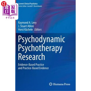 海外直订医药图书Psychodynamic Psychotherapy Research: Evidence-Based Practice and Practice-Based 心理动力学心理治疗