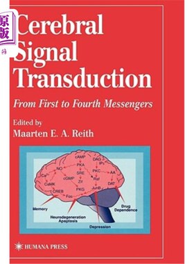海外直订医药图书Cerebral Signal Transduction: From First to Fourth Messengers 大脑信号转导：从第1信使到第四信使