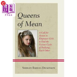 海外直订Queens of Mean: A Call for Action to Empower Girls to End the Vicious Cycle of B 中庸女王：呼吁采取行动，让