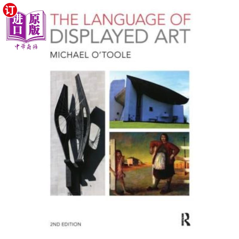 海外直订The Language of Displayed Art 展示艺术的语言