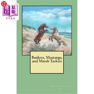海外直订Bankers, Mustangs, and Marsh Tackies 银行家、野马和马什玩具
