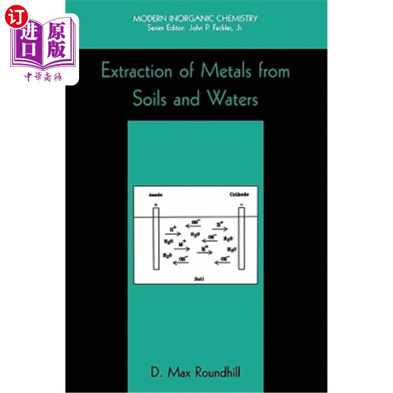 海外直订Extraction of Metals from Soils and Waters 从土壤和水中提取金属