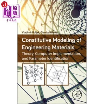 海外直订Constitutive Modeling of Engineering Materials: Theory, Computer Implementation, 工程材料本构模型：理论、计