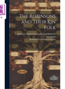 海外直订The Robinsons and Their kin Folk: 2 2 .《鲁滨逊一家