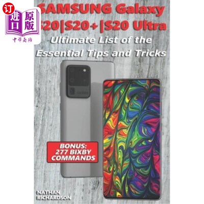 海外直订Samsung Galaxy S20-S20+-S20 Ultra - Ultimate List of the Essential Tips and Tric 三星Galaxy S