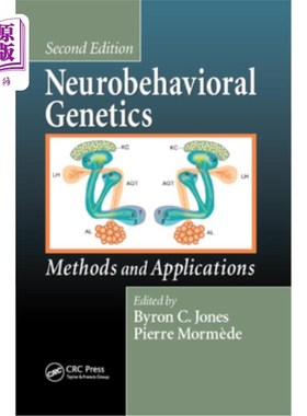 海外直订医药图书Neurobehavioral Genetics: Methods and Applications, Second Edition 神经行为遗传学:方法和应用，第二