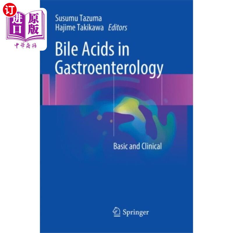 海外直订医药图书Bile Acids in Gastroenterology 胆汁酸在胃肠病学中的应用