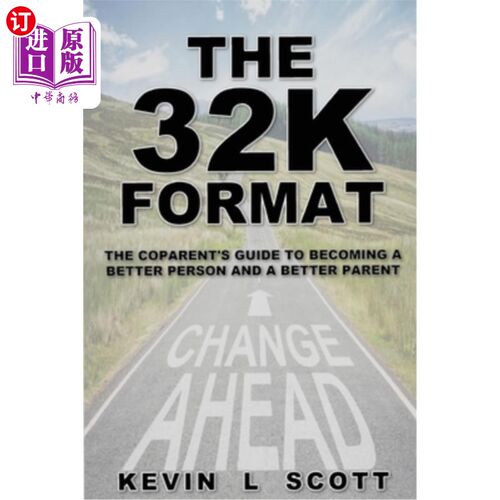 海外直订The 32K Format: : The CoParent's Guide To Becoming A Better Person And A Better  32K格式：：成为更好的人和