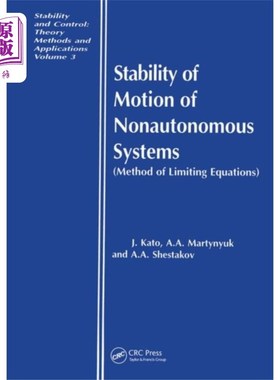 海外直订Stability of Motion of Nonautonomous Systems (Me... 非自治系统运动的稳定性(极限方程法)