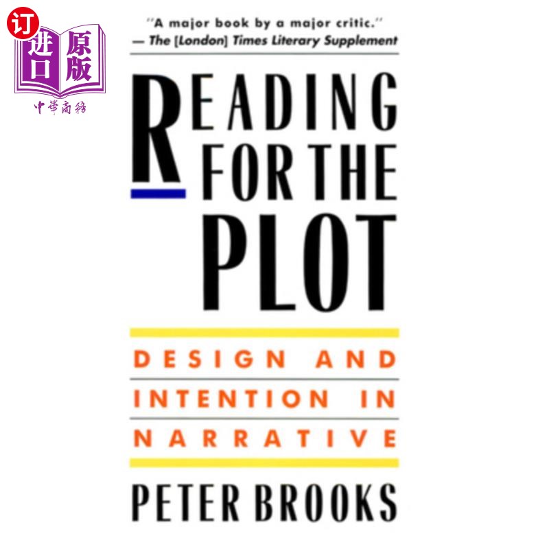 海外直订Reading for the Plot: Design and Intention in Narrative 为情节而阅读:叙事的设计与意图