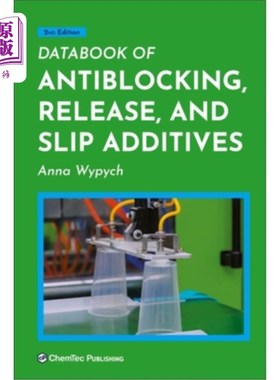 海外直订Databook of Antiblocking, Release, and Slip Additives 防堵塞、防松脱和防滑添加剂数据手册