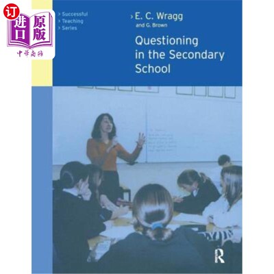 海外直订Questioning in the Secondary School 中学里的提问