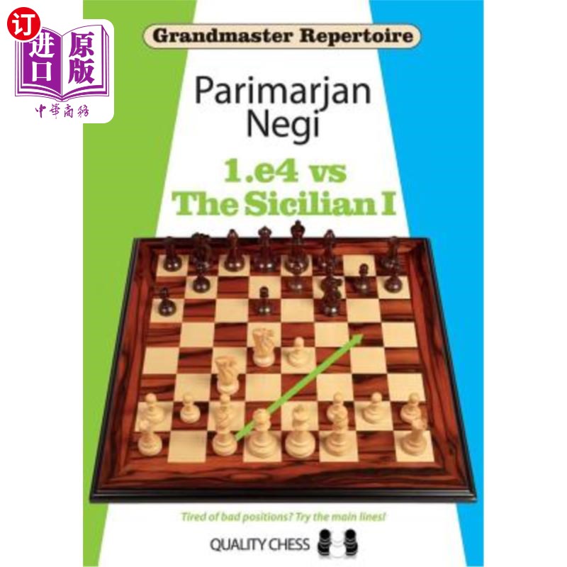 海外直订Grandmaster Repertoire: 1.E4 Vs the Sicilian I 特级大师曲目:1。E4 Vs西西里人