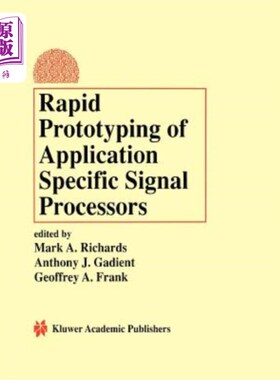 海外直订Rapid Prototyping of Application Specific Signal Processors 应用特定信号处理器的快速原型设计