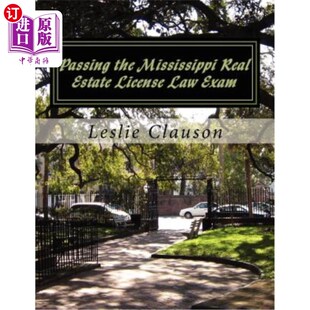海外直订Passing the Mississippi Real Estate License Law Exam 通过密西西比州房地产许可法考试