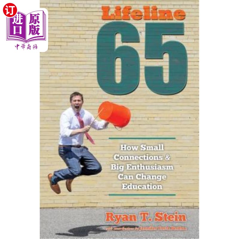 海外直订Lifeline 65: How Small Connections and Big Enthusiasm Can Change Education 生命线65:小小的联系和巨大的热情