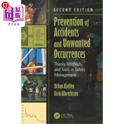 海外直订Prevention of Accidents and Unwanted Occurrences: Theory, Methods, and Tools in  《预防事故和意外事件:安全