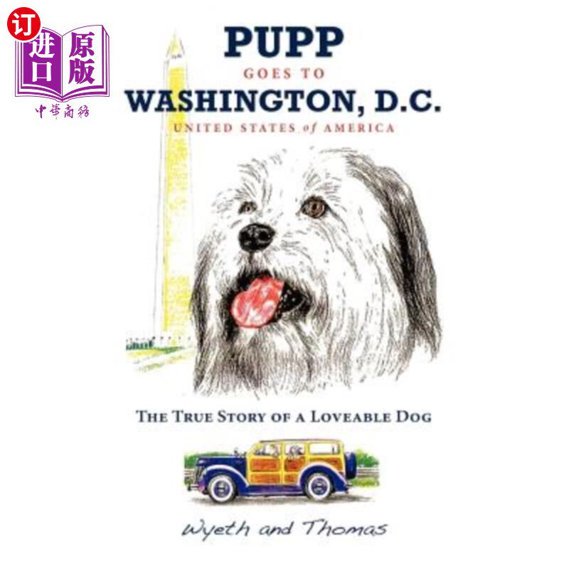 海外直订Pupp Goes To Washington, D.C. 小狗去华盛顿特区怎么看?