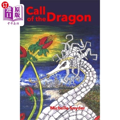 海外直订Call of the Dragon: And Other Tales of Wonder 龙的呼唤：和其他神奇的故事