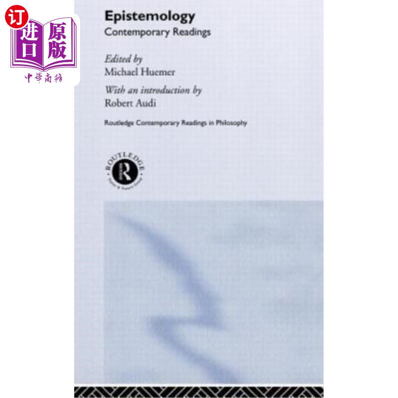 海外直订Epistemology: Contemporary Readings 认识论：当代阅读