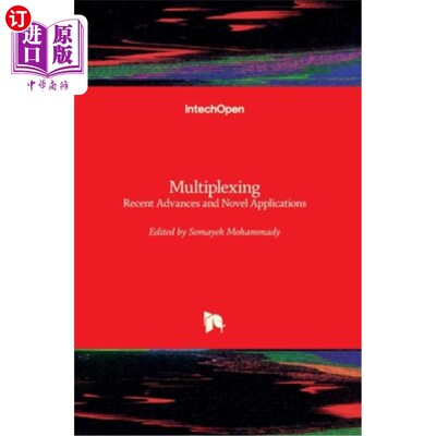 海外直订Multiplexing: Recent Advances and Novel Applications 多路复用:最新进展和新应用