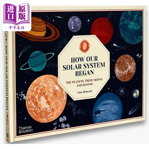 How Our Solar System Began 太阳系的诞生 英文原版进口图书 精装童书 儿童科普绘本 天文百科知识图书儿童读物【中商原版】