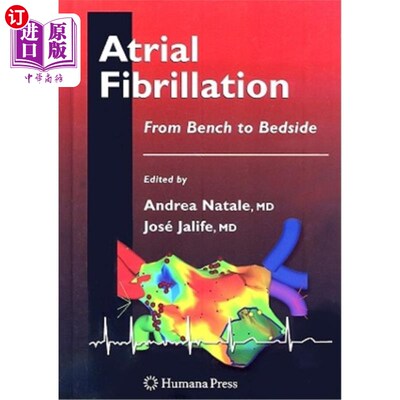 海外直订医药图书Atrial Fibrillation: From Bench to Bedside 房颤：从板凳到床边