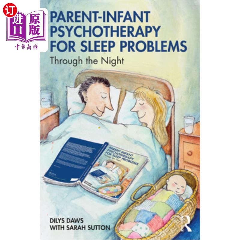 海外直订医药图书Parent-Infant Psychotherapy for Sleep Problems: Through the Night 睡眠问题的亲子心理治疗:通宵