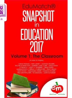 海外直订EduMatch Snapshot in Education (2017): Volume 1: The Classroom 教育中的EduMatch快照（2017）：第一卷：课堂