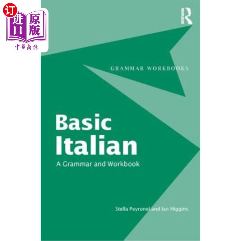 海外直订Basic Italian: A Grammar and Workbook 基础意大利语:语法和练习册