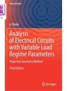 海外直订Analysis of Electrical Circuits with Variable Load Regime Parameters: Projective 负载参数变的电路分析:射影